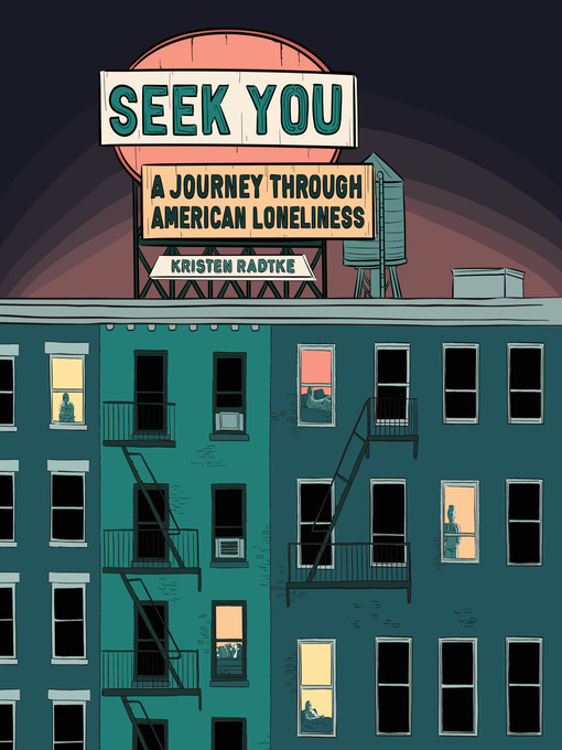 Title details for Seek You by Kristen Radtke - Available